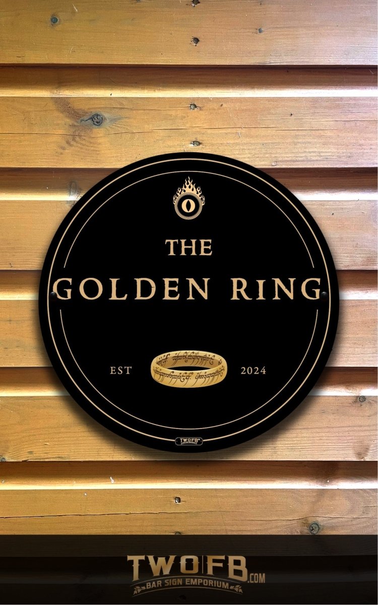 Golden Ring/Pub Sign/Bar Sign/Home bar sign/Pub sign for outside/Custom pub sign/Home Bar/Pub Décor/Military Bar Signs/Custom Bar signs/Barsigns UK/ Man Cave/ Mess Sign/ Bar Runner/ Beer Mats/ Hanging pub sign/ Custom sign/ Garden Signs/Pub signs
