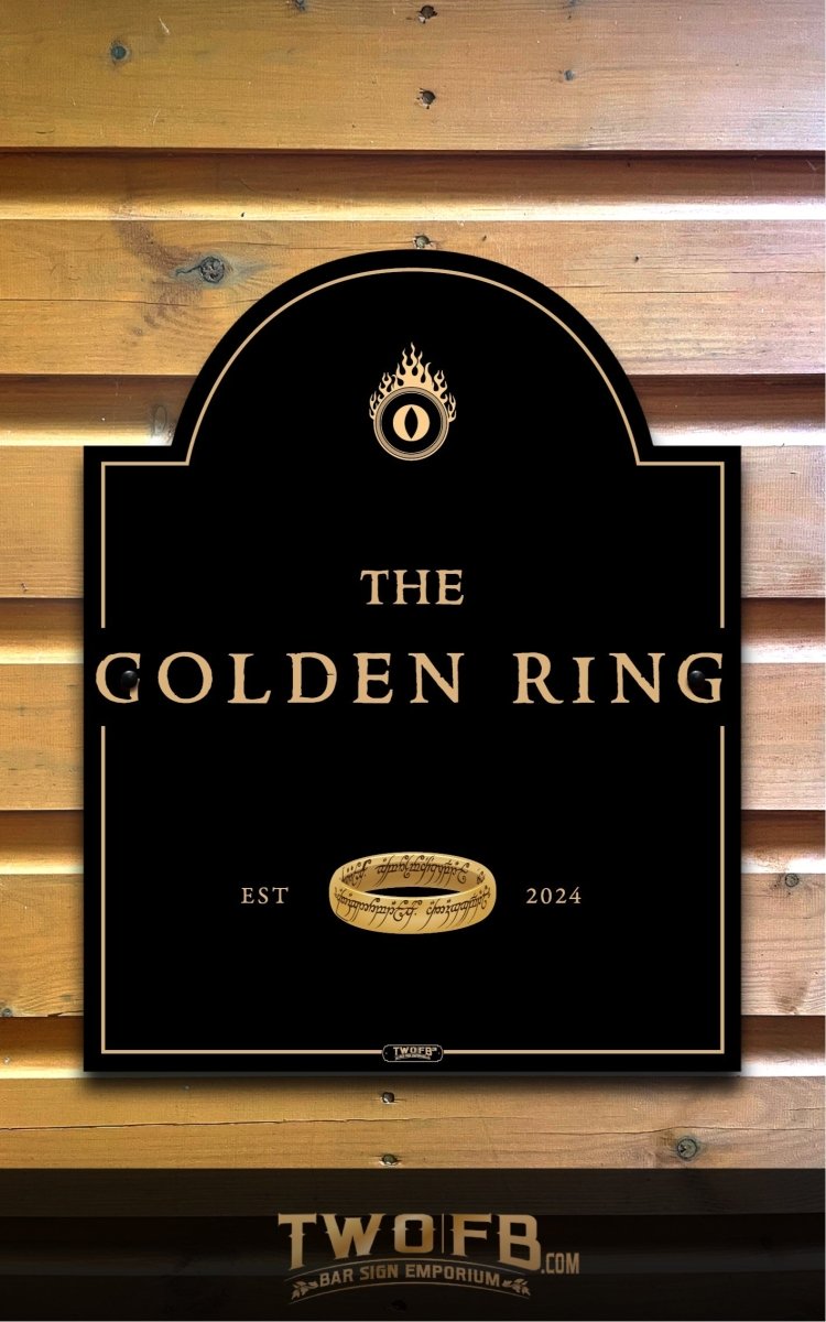Golden Ring/Pub Sign/Bar Sign/Home bar sign/Pub sign for outside/Custom pub sign/Home Bar/Pub Décor/Military Bar Signs/Custom Bar signs/Barsigns UK/ Man Cave/ Mess Sign/ Bar Runner/ Beer Mats/ Hanging pub sign/ Custom sign/ Garden Signs/Pub signs
