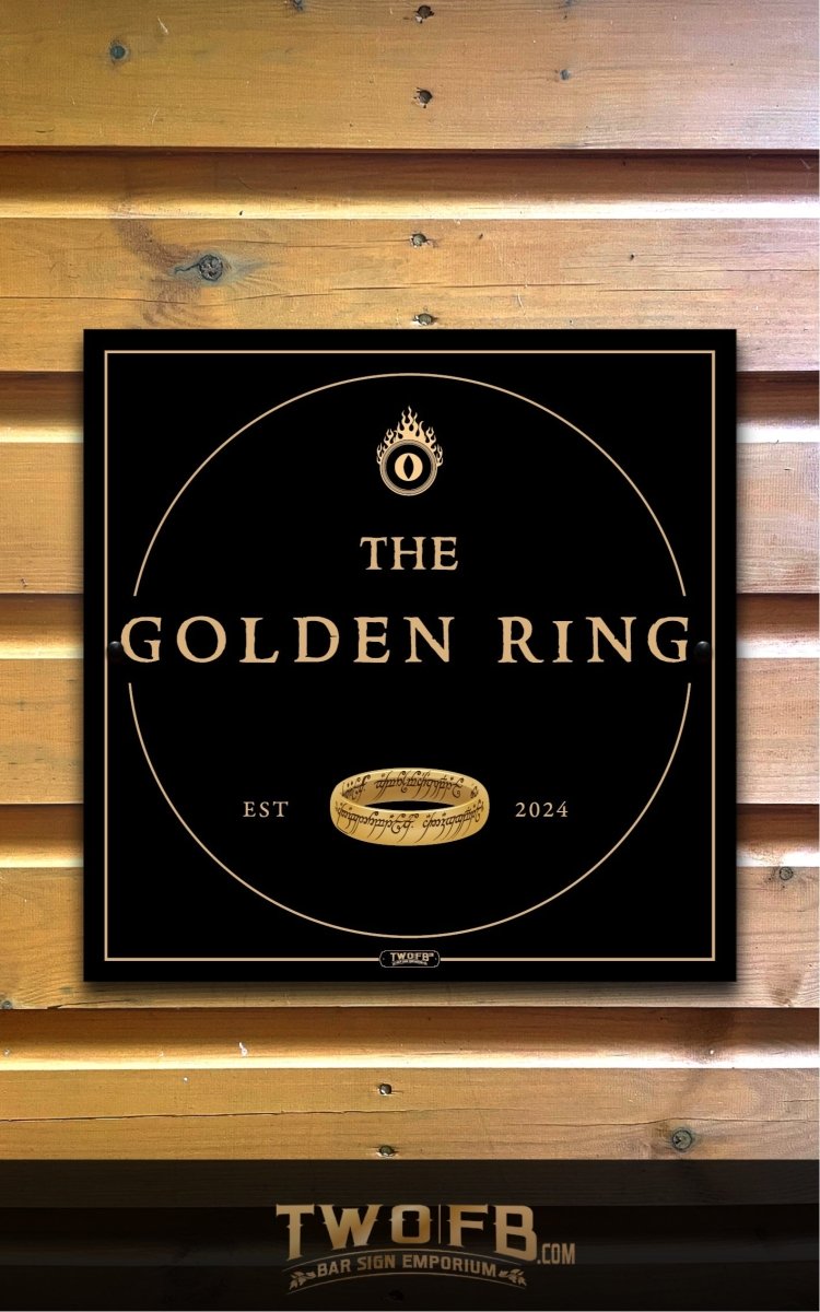 Golden Ring/Pub Sign/Bar Sign/Home bar sign/Pub sign for outside/Custom pub sign/Home Bar/Pub Décor/Military Bar Signs/Custom Bar signs/Barsigns UK/ Man Cave/ Mess Sign/ Bar Runner/ Beer Mats/ Hanging pub sign/ Custom sign/ Garden Signs/Pub signs