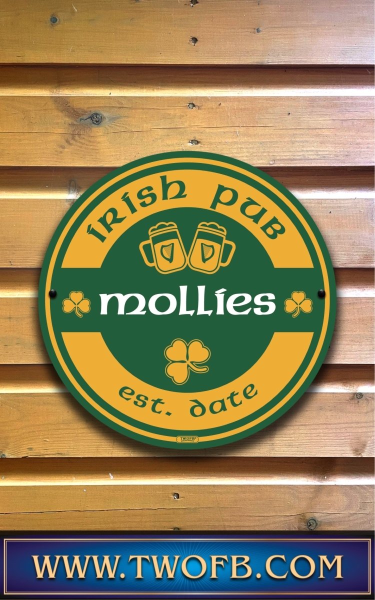 Mollies Irish Pub Sign | Personalised Pub Sign | Hanging Pub Signs Custom Signs from Two Fat Blokes Ltd signs for bars