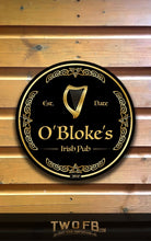 Load image into Gallery viewer, Round sign for O&#39;Bloke&#39;s Irish Pub on a wooden background

