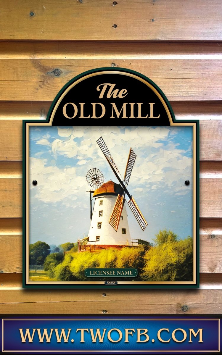 Old Mill | Personalised Pub Sign | Country Style Pub Signs Custom Signs from Two Fat Blokes Ltd signs for bars