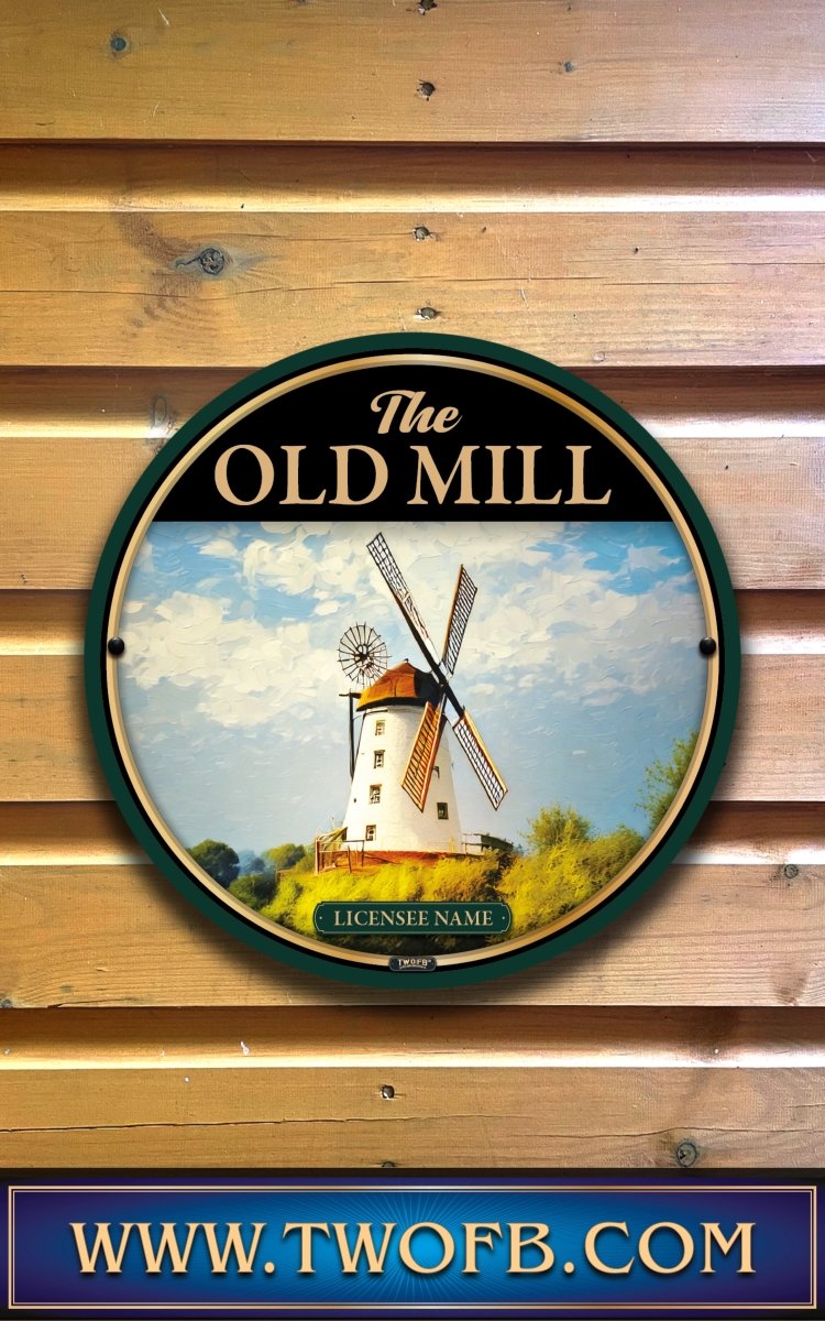Old Mill | Personalised Pub Sign | Country Style Pub Signs Custom Signs from Two Fat Blokes Ltd signs for bars