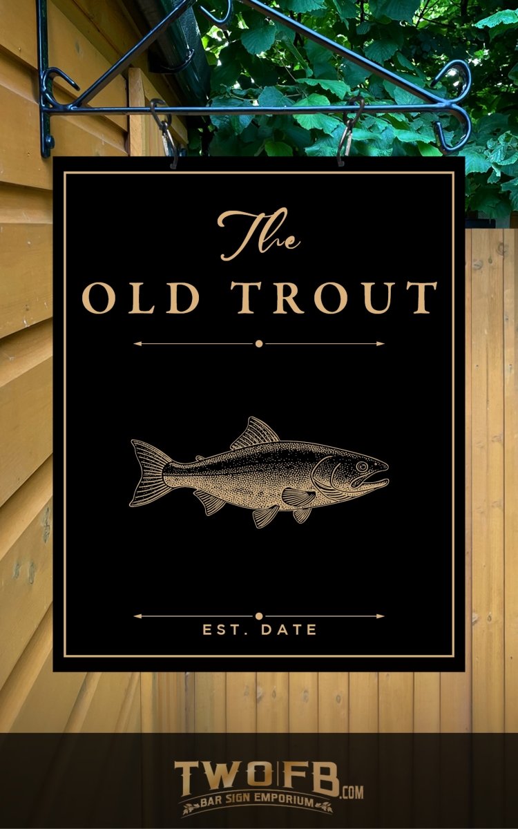Sign for 'The Old Trout' with a fish illustration on a black background, hanging outdoors.