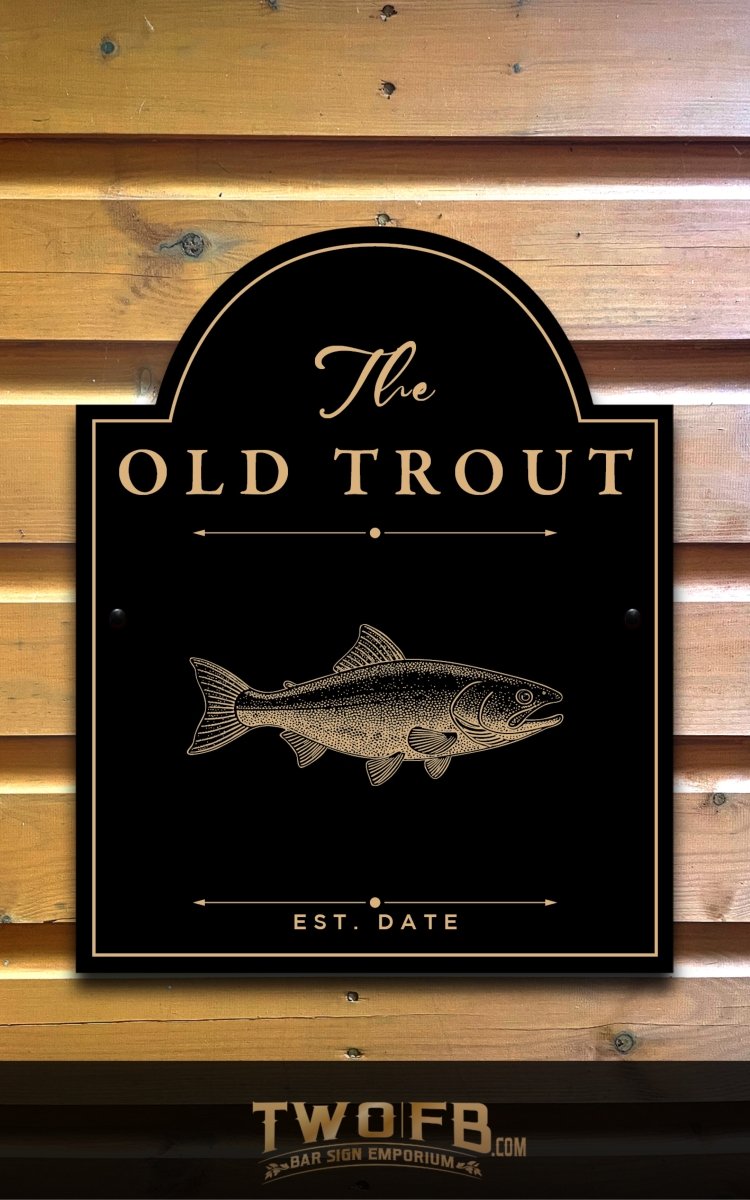 Decorative sign with 'The Old Trout' and a fish illustration on a wooden background