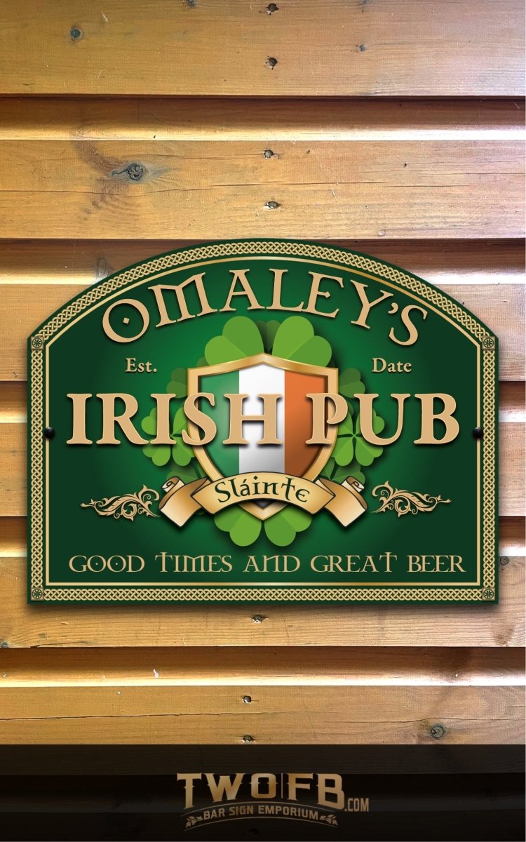 O'Maley's Irish Pub Sign | Personalised Pub Sign | Hanging Pub Signs Custom Signs from Two Fat Blokes Ltd signs for bars
