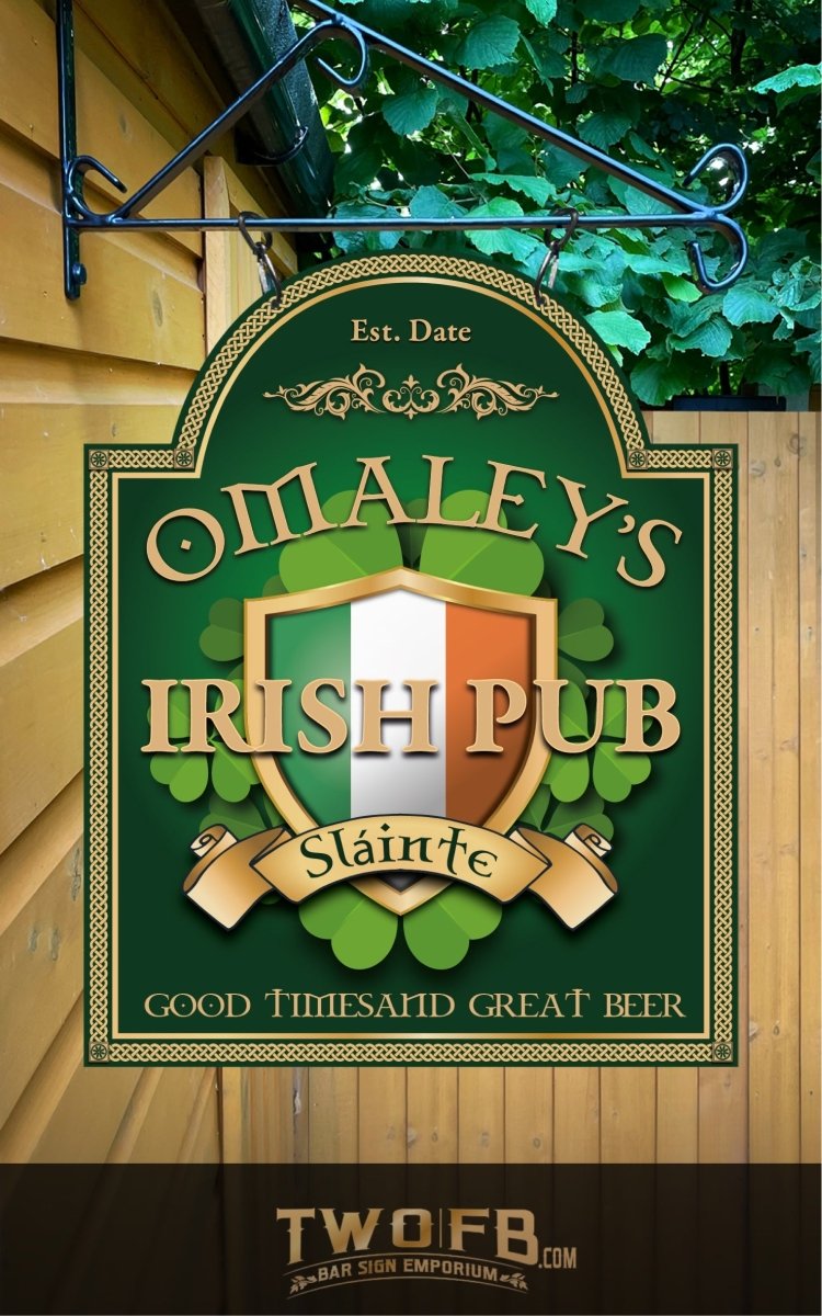 O'Maley's Irish Pub Sign | Personalised Pub Sign | Hanging Pub Signs Custom Signs from Two Fat Blokes Ltd signs for bars