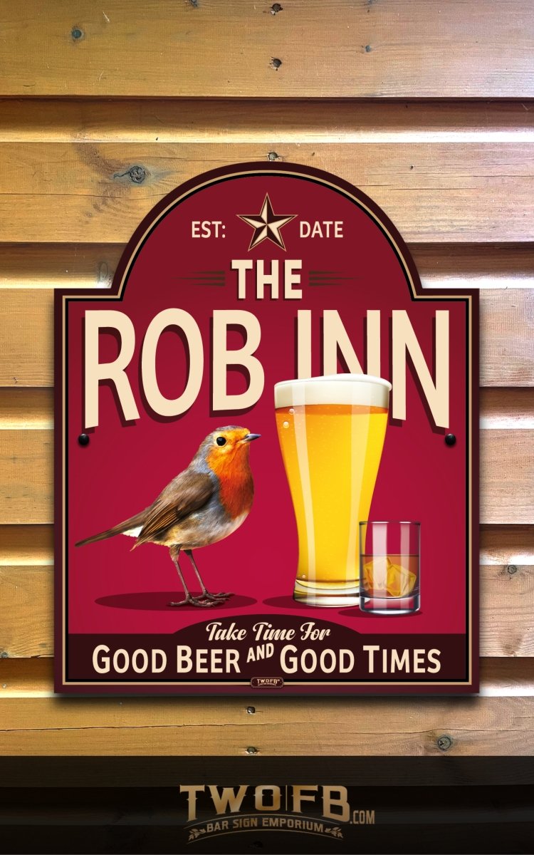 Rob Inn | Personalised Bar Sign | Pub Signs Custom Signs from Two Fat Blokes Ltd signs for bars