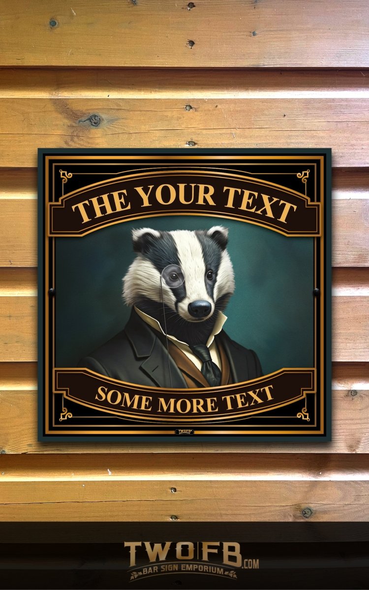 Snooty Badger | Personalised Pub Sign | Home Bar Sign Custom Signs from Two Fat Blokes Ltd signs for bars
