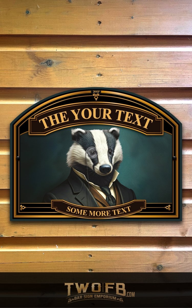 Snooty Badger | Personalised Pub Sign | Home Bar Sign Custom Signs from Two Fat Blokes Ltd signs for bars