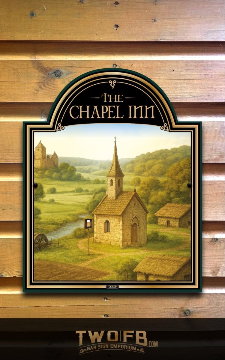 The Chapel Inn | Personalised Pub Sign | Country Style Pub Signs Custom Signs from Two Fat Blokes Ltd signs for bars