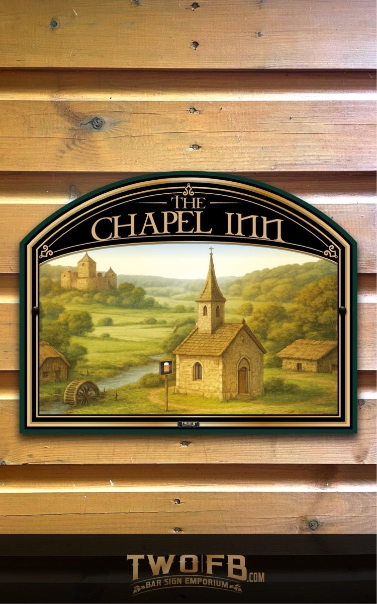 The Chapel Inn | Personalised Pub Sign | Country Style Pub Signs Custom Signs from Two Fat Blokes Ltd signs for bars