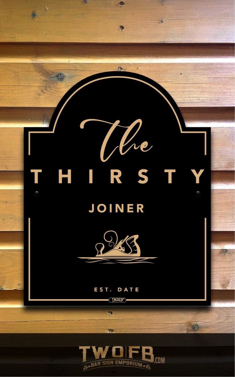 Thirsty Joiner,Custom bar sign, hanging pub sign, Bar sign, pub sign, Personalised bar sign, Funny bar sign