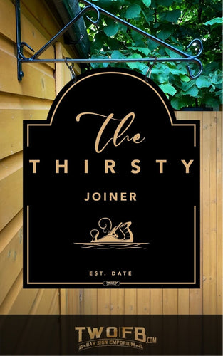 Thirsty Joiner,Custom bar sign, hanging pub sign, Bar sign, pub sign, Personalised bar sign, Funny bar sign