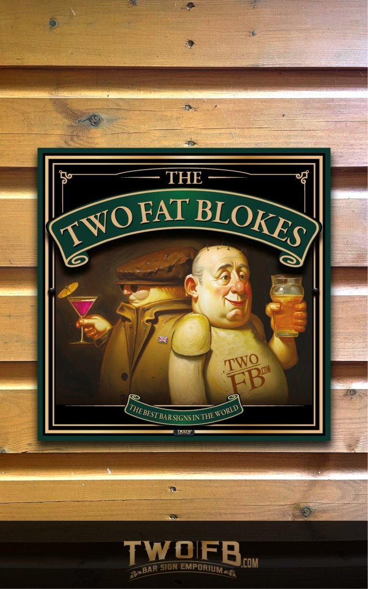 Two Fat Blokes Personalised Swinging Custom Made Barsigns UK Custom Signs from Two Fat Blokes Ltd signs for bars