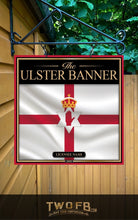 Load image into Gallery viewer, Ulster Banner  | Personalised Bar Sign | British Pub Sign
