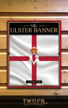 Load image into Gallery viewer, Ulster Banner  | Personalised Bar Sign | British Pub Sign

