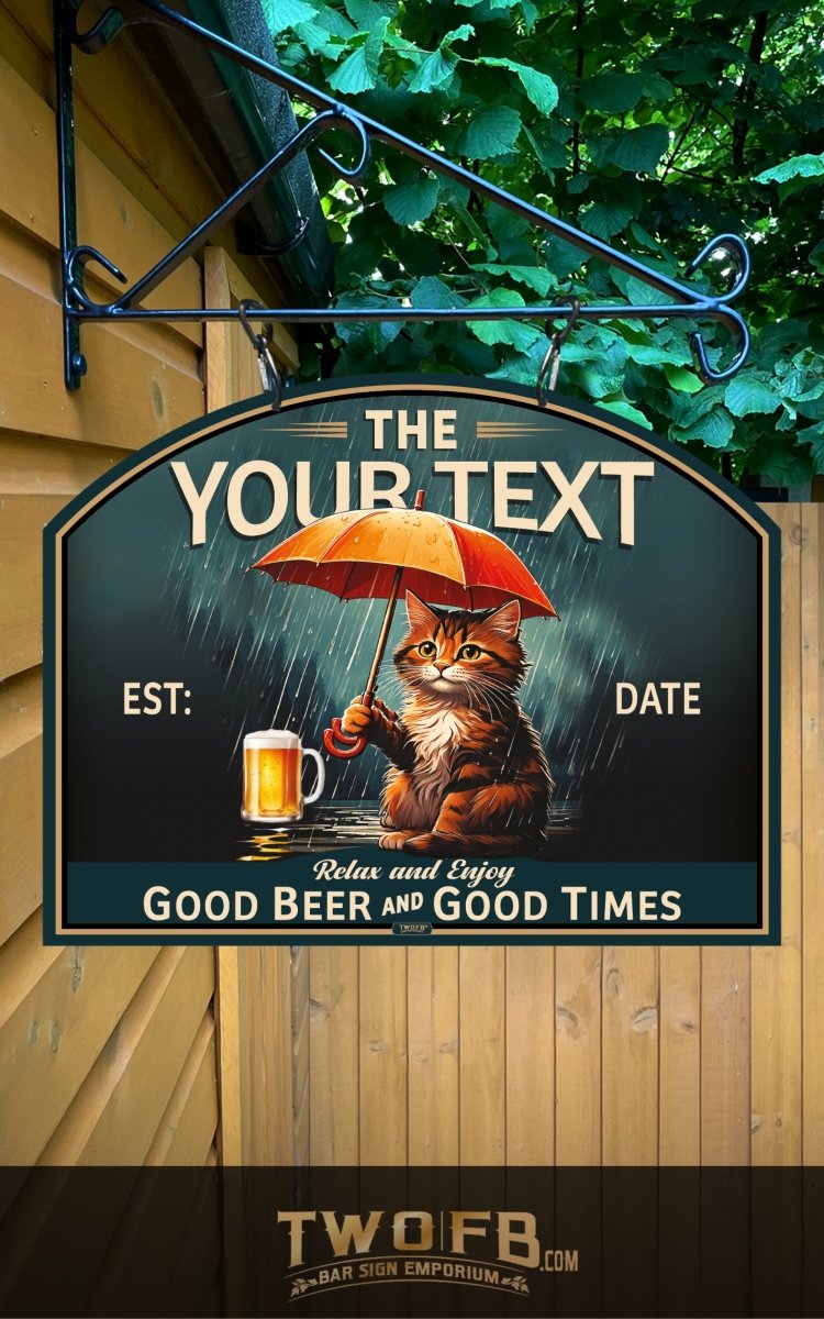 Personalized sign with a cat holding an umbrella and a beer, text customizable with 'Your Text'.