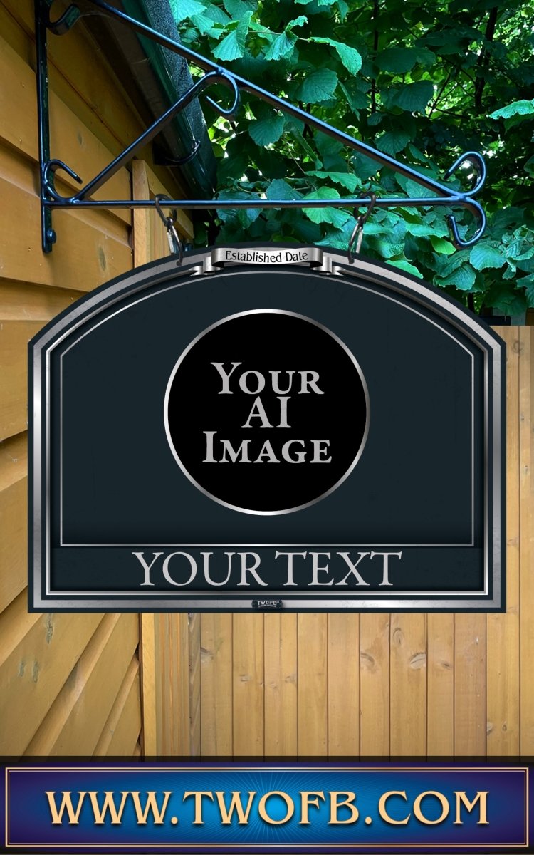 Your AI | Personalised Pub Sign | Traditional Silver Pub Signs Custom Signs from Two Fat Blokes Ltd signs for bars