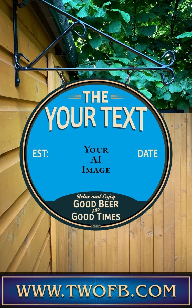 Your AI | Personalised Pub Sign | Vintage style Custom Signs from Two Fat Blokes Ltd signs for bars
