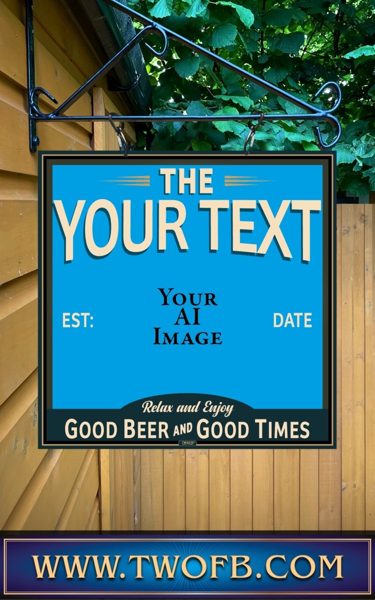 Your AI | Personalised Pub Sign | Vintage style Custom Signs from Two Fat Blokes Ltd signs for bars
