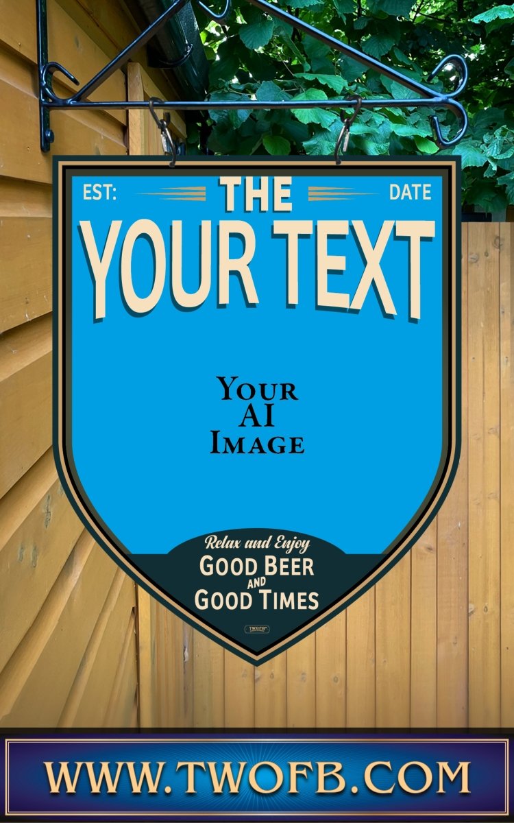 Your AI | Personalised Pub Sign | Vintage style Custom Signs from Two Fat Blokes Ltd signs for bars