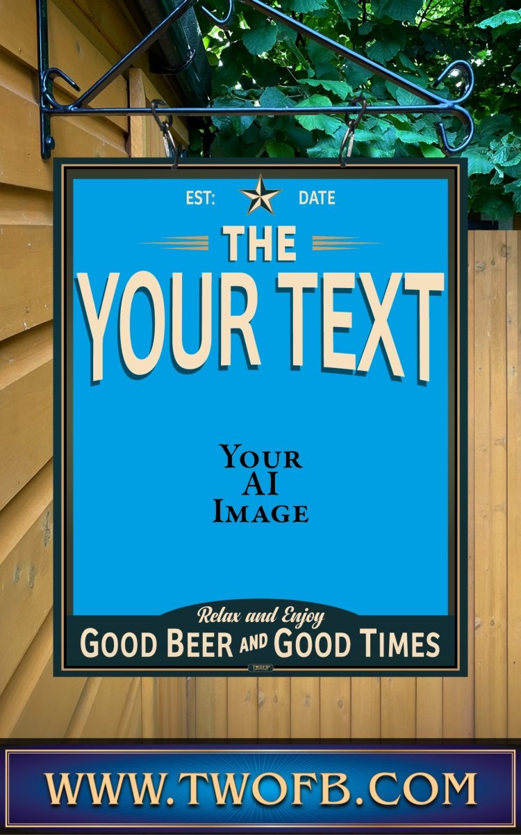 Your AI | Personalised Pub Sign | Vintage style Custom Signs from Two Fat Blokes Ltd signs for bars