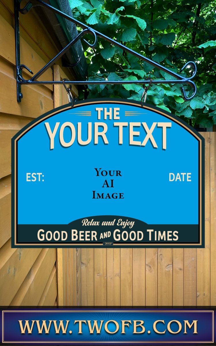 Your AI | Personalised Pub Sign | Vintage style Custom Signs from Two Fat Blokes Ltd signs for bars
