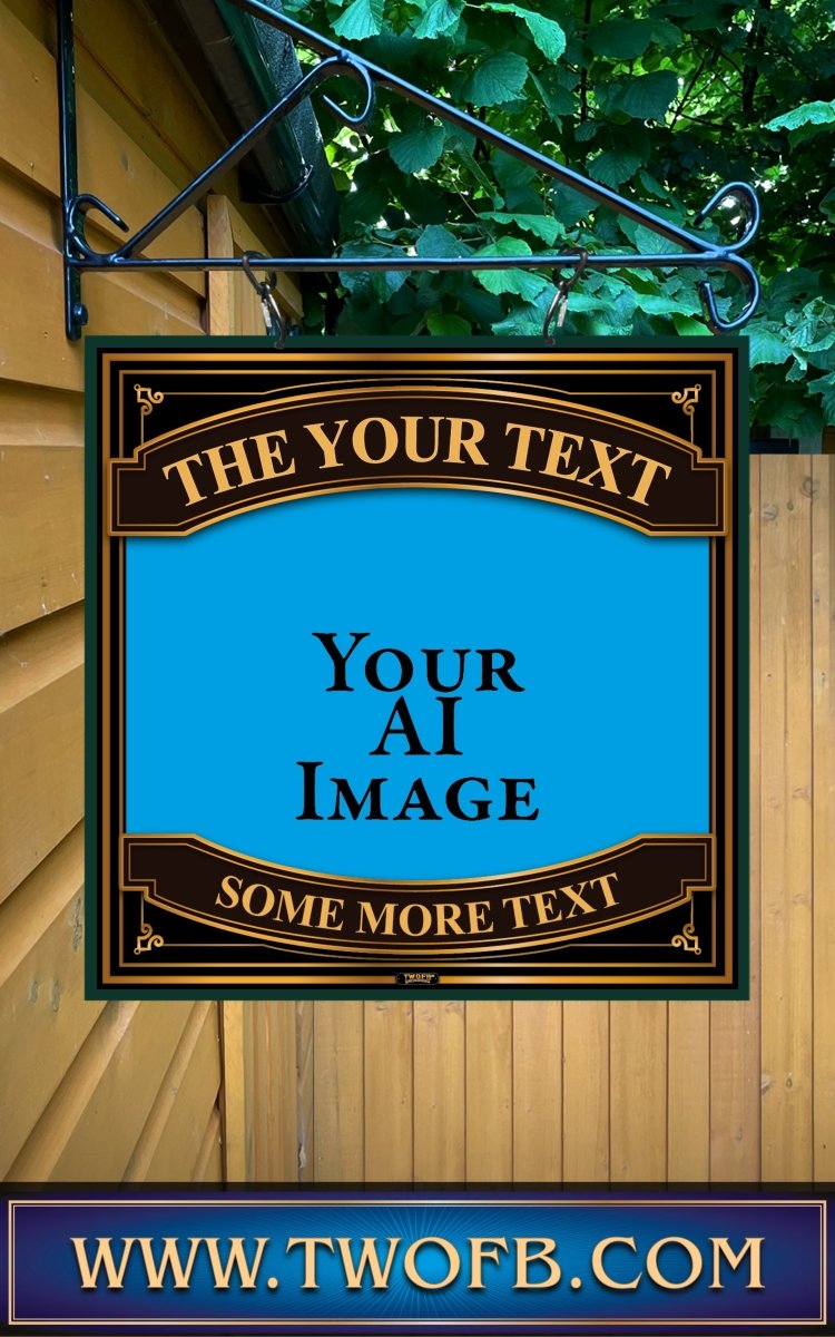 Your AI | Personalised Pub Sign | YE OLDE Style Pub Signs Custom Signs from Two Fat Blokes Ltd signs for bars