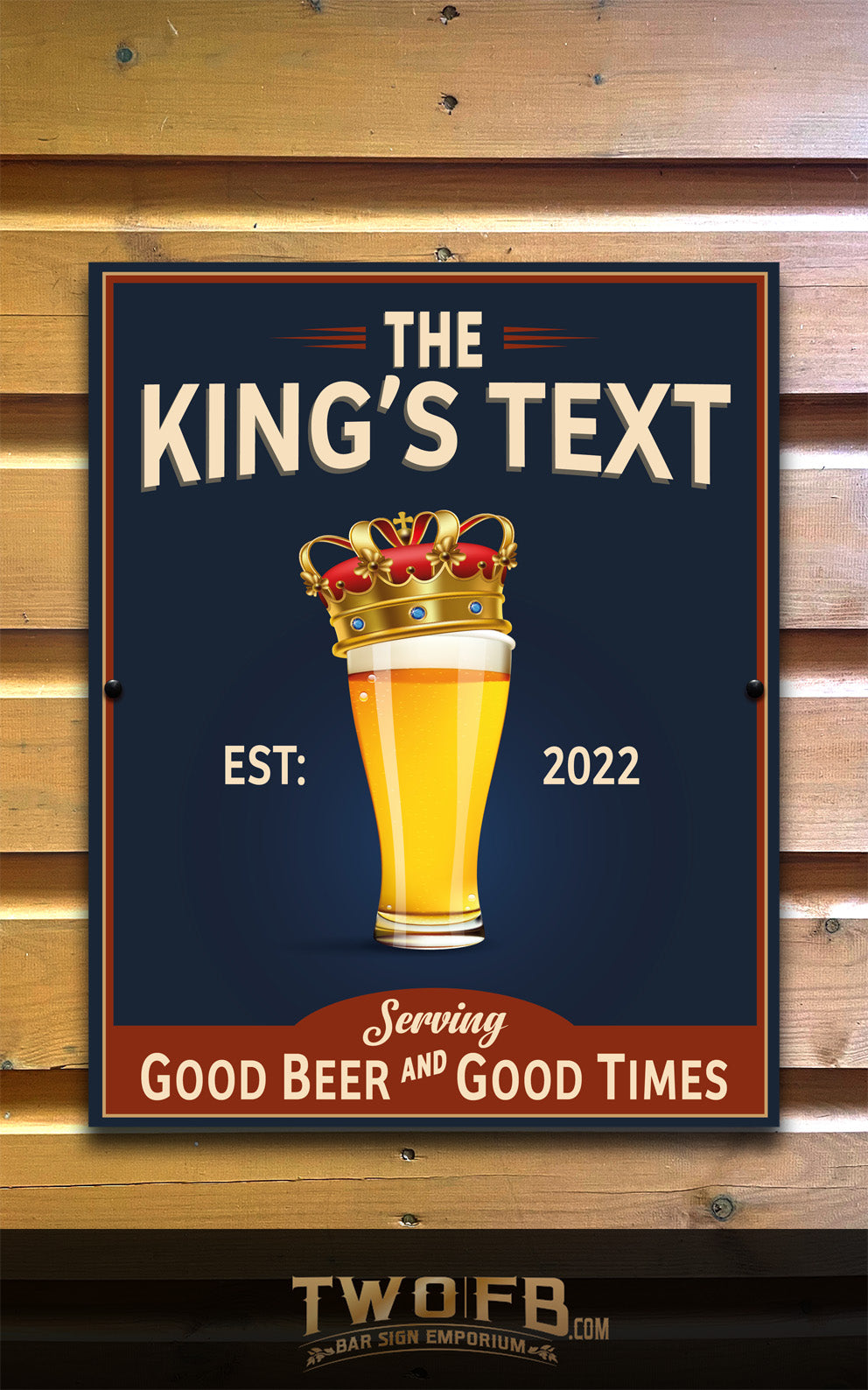 Kings Tipple | Personalised Bar Sign | Traditional Pub Sign | Bar Sign | Shed Sign