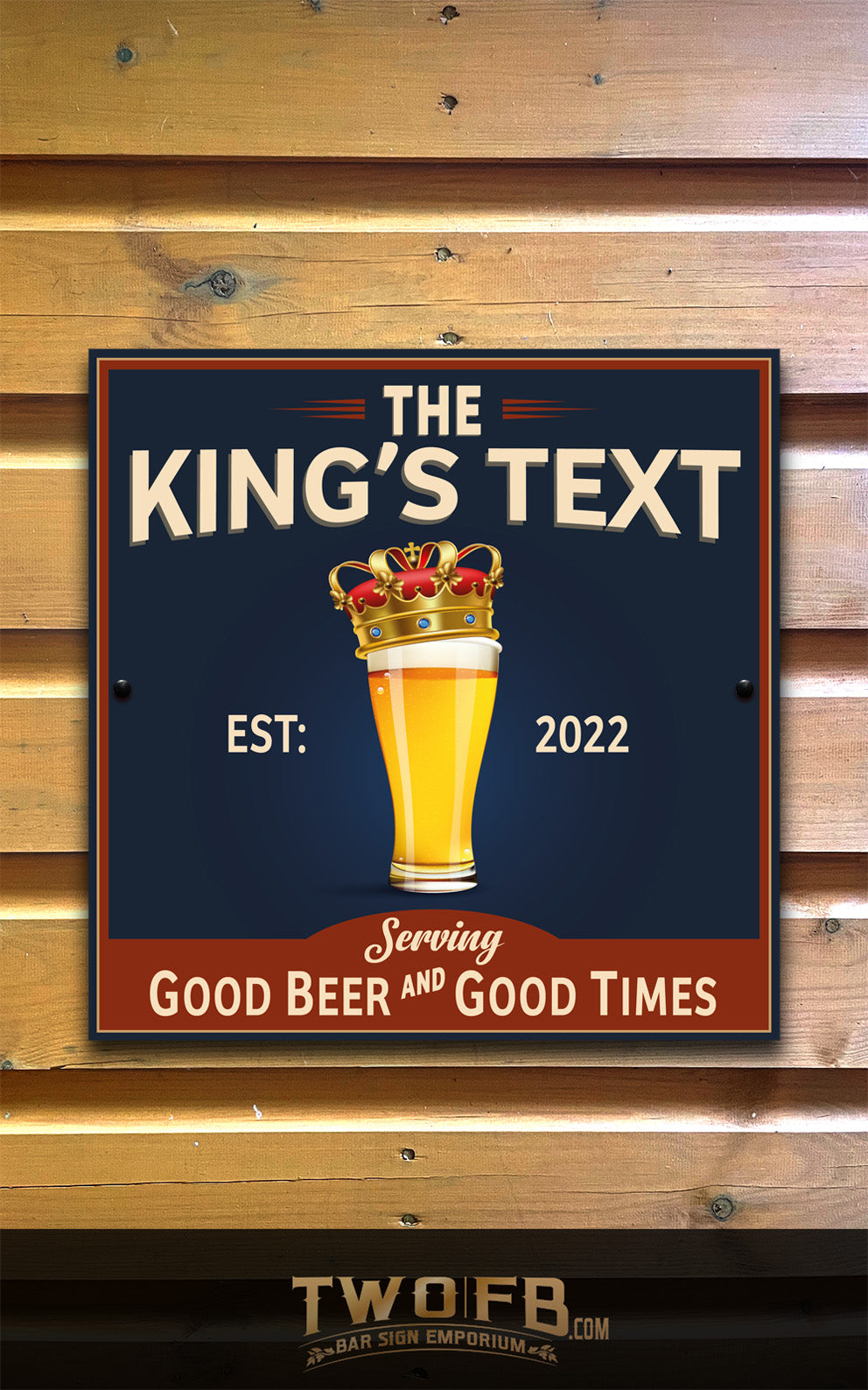 Kings Tipple | Personalised Bar Sign | Traditional Pub Sign | Bar Sign | Shed Sign