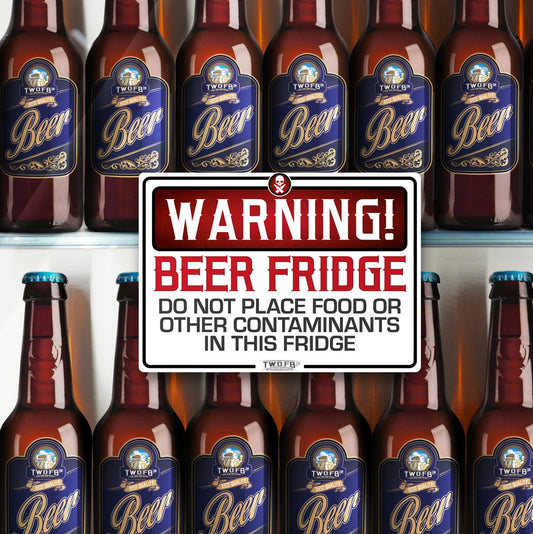 Beer Fridge Warning Sticker Custom Signs from Twofb.com signs for bars