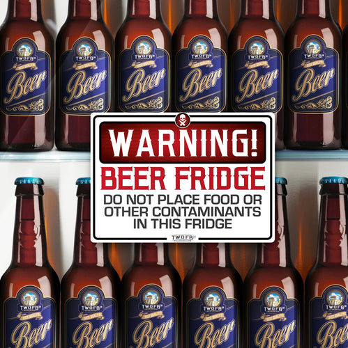 Beer Fridge Warning Sticker Custom Signs from Twofb.com signs for bars