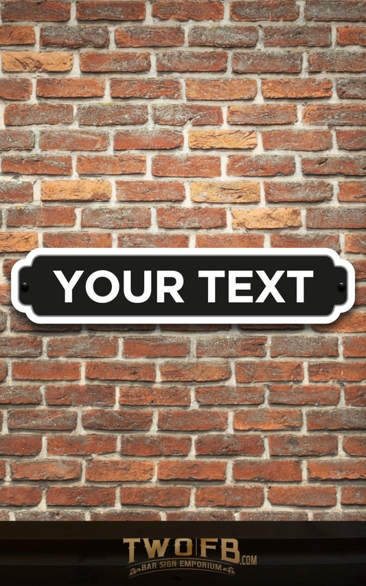 Road Signs, made to order | Man Cave Sign | Pub Shed Sign