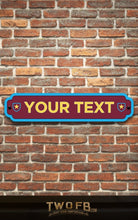Load image into Gallery viewer, Road Signs, made to order | Man Cave Sign | Pub Shed Signm Twofb.com signs for bars
