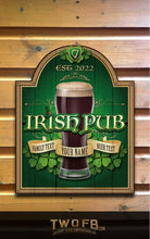 Load image into Gallery viewer, Irish Pub Personalised Bar Sign Custom Signs from Twofb.com Replica Pub sign
