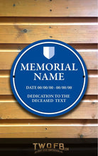 Load image into Gallery viewer, Memorial plaque Personalised Bar Sign Custom Signs from Twofb.com bespoke pub signs
