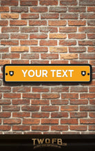 Load image into Gallery viewer, Modern Road Signs | Man Cave Sign | Pub Shed Sign | White on Yellow &amp; Black
