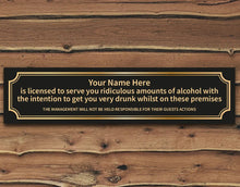 Load image into Gallery viewer, Licensee Bar Sign - Licensed to sell Custom Signs from Twofb.com signs for bars
