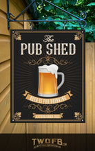 Load image into Gallery viewer, Pub Shed Personalised Bar Sign Custom Signs from Twofb.com  bar signs
