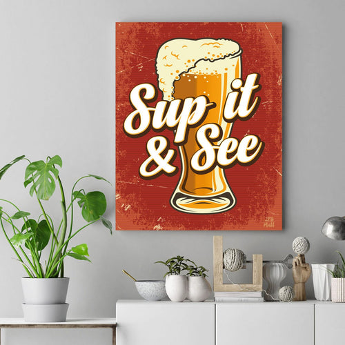 Sup it & See artwork on Canvas Custom Signs from Twofb.com signs for bars