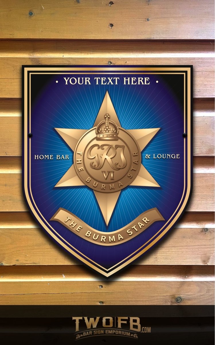 The Burma Star Personalised Bar Sign Custom Signs from Twofb.com Pub shed sign