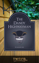 Load image into Gallery viewer, Dandy Highwayman |Personalised Bar Sign | Home Bar signs

