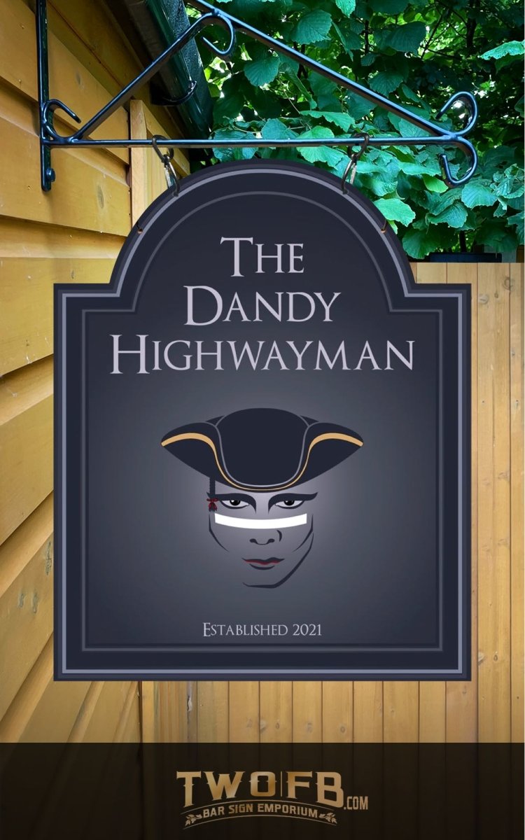 Dandy Highwayman |Personalised Bar Sign | Home Bar signs