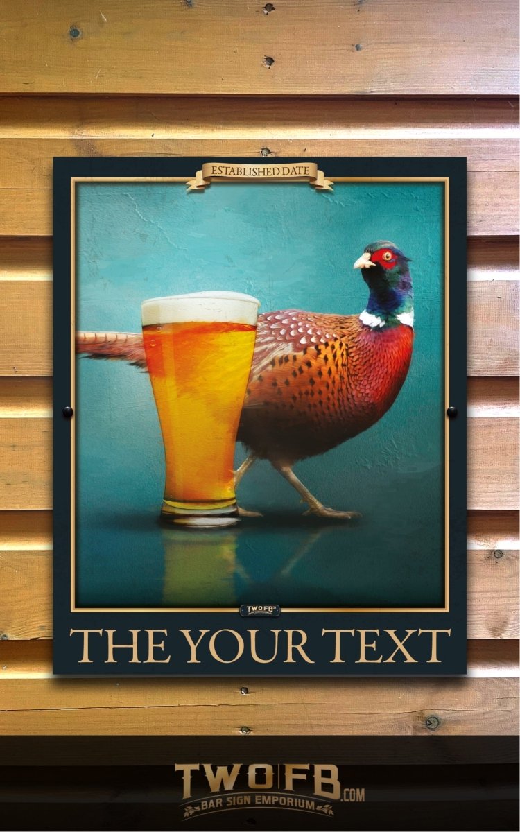 Pheasant | Bar Sign Custom Signs from Twofb.com Pub sign design | Hanging Bar sign