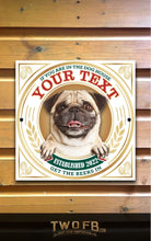 Load image into Gallery viewer, The Pug Pub Personalised Bar Sign Custom Signs from Twofb.com Outdoor personalised bar signs
