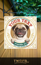 Load image into Gallery viewer, The Pug Pub Personalised Bar Sign Custom Signs from Twofb.com signs for bars Bar Signs UK

