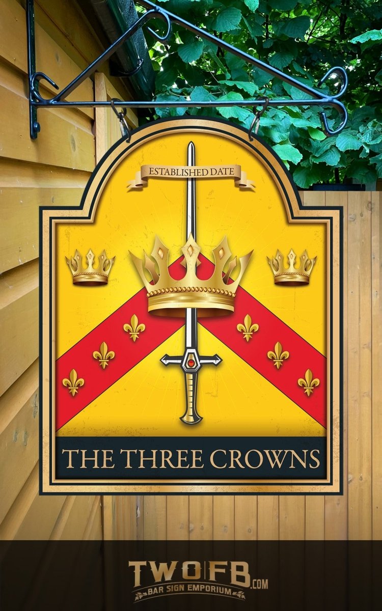 Three Crowns | Personalised Bar Sign | Traditional Pub Signs – Two Fat ...