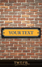 Load image into Gallery viewer, Vintage Road Signs, made to order | Man Cave Sign | Pub Shed Sign
