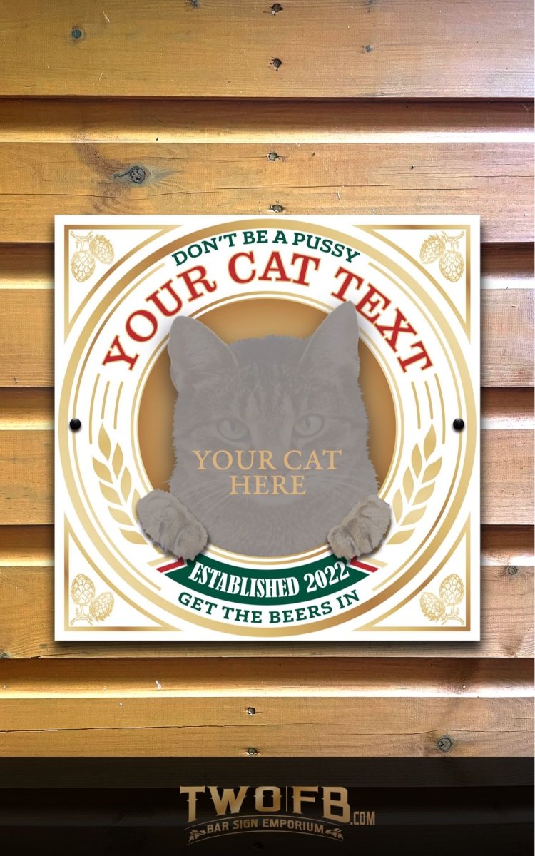 Your Cat on a Bar Sign Custom Signs from Twofb.com Pub Signs.com